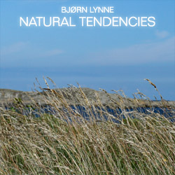 Bjørn Lynne - Natural Tendencies